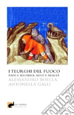 I teurghi del fuoco libro