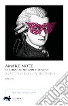 Amare note. Scherzo su Mozart e Rossini libro