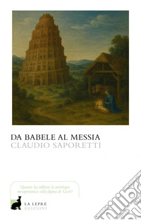 Da Babele al Messia libro