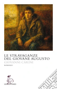 Stravaganze del giovane Augusto libro