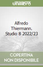 Alfredo Thiermann. Studio 8 2022/23 libro