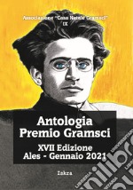 Antologia premio Gramsci 17ª edizione libro