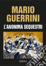 L'anonima sequestri libro