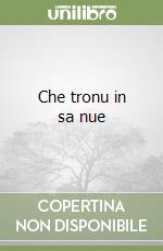 Che tronu in sa nue libro