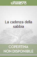La cadenza della sabbia libro