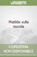 Matilda sulla nuvola