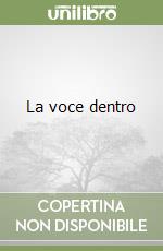 La voce dentro libro