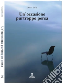Un'occasione purtroppo persa libro
