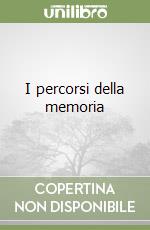 I percorsi della memoria