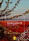 Margherite di carta libro