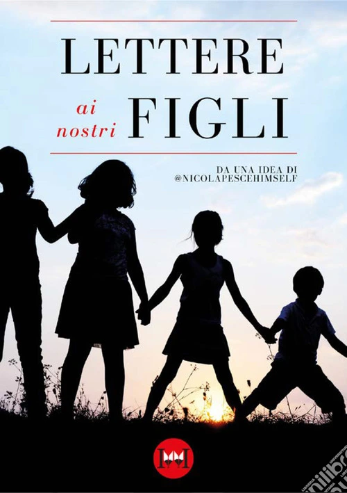 Lettere ai nostri figli
