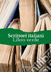 Scrittori italiani. Libro verde libro