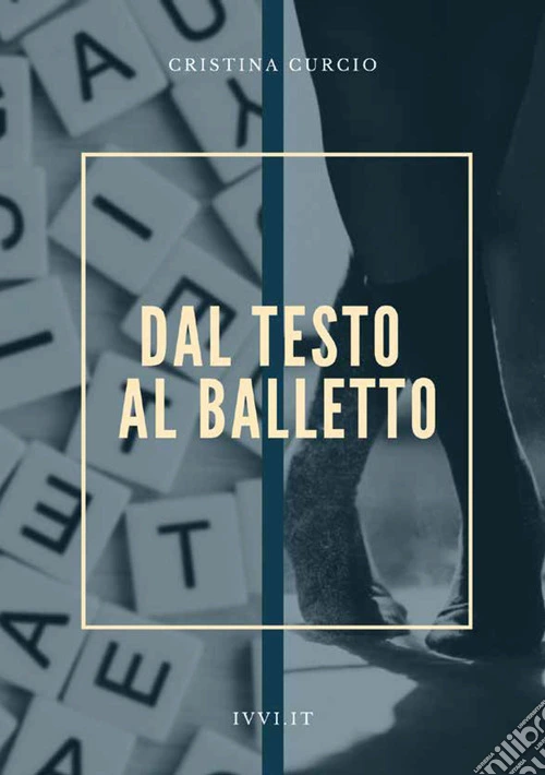 Dal testo al balletto