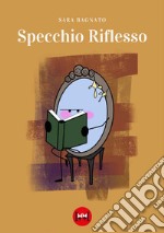 Specchio riflesso