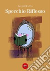 Specchio riflesso libro