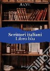 Scrittori italiani. Libro blu libro