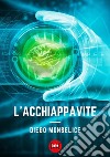 L'acchiappavite libro