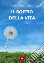 Il soffio della vita