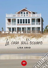 La casa sull'oceano libro