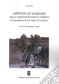 Appunti viaggio. Dimensione spirito libro