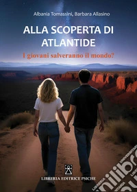 Alla scoperta di Atlantide. Ediz. a colori