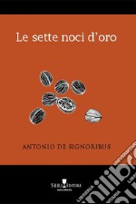 Le sette noci d'oro libro