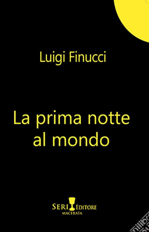 La prima notte al mondo