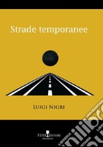 Strade temporanee libro