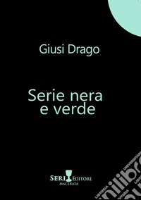 Serie nera e verde libro