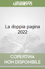 La doppia pagina 2022 libro