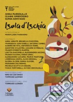 Isola d'Ischia. Gente, culture e cucina