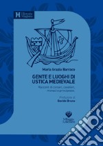 Gente e luoghi di Ustica medievale. Racconti di corsari, cavalieri, monaci e principesse libro