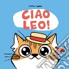 Ciao Leo! libro