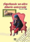 Aspettando un altro diluvio universale. Vol. 1 libro di Pistilli Diana Clio