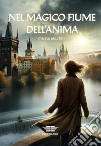 Nel magico fiume dell'anima libro