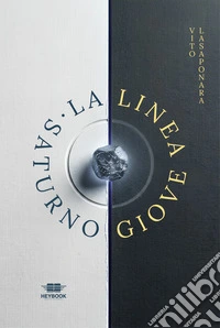 La linea Giove-Saturno libro