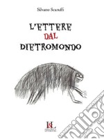 L'ettere dal dietromondo