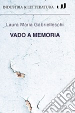 Vado a memoria