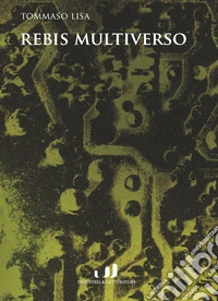 Rebis multiverso libro