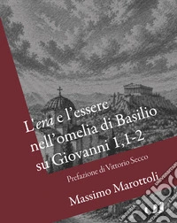 L'«era» e l'essere nell'omelia di Basilio su Giovanni 1,1-2