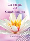 La magia del cambiamento libro