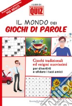 Il mondo dei giochi di parole libro