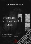 L'inquilino dalla modica follia libro di Fragnito Antonietta