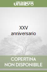 XXV anniversario libro
