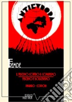 Il fascismo contro il comunismo. Fascismo e bolscevismo. Ediz. integrale libro