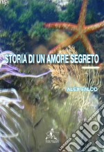 Storia di un amore segreto libro