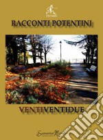 Racconti potentini ventiventidue libro