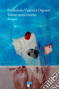 Tehran senza ritorno libro