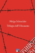 Trilogia dell`olocausto libro usato