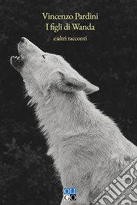 I figli di Wanda e altri racconti libro